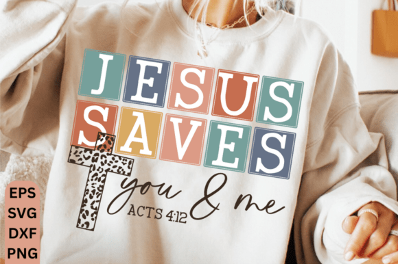 Boho Christian PNG: Jesus Saves You Me T-Shirt Designs