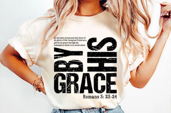 By His Grace Transfer Jesus SVG – T-Shirt Designs