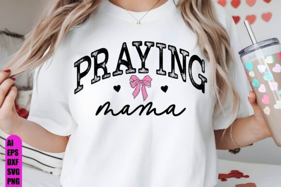 Christian Praying Mama SVG for T-Shirt Designs