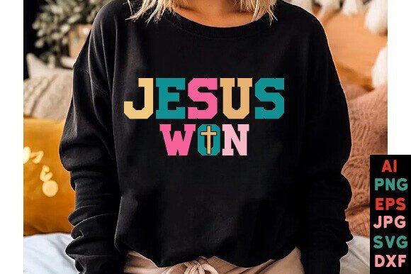 Christian Shirt, Jesus Won Tee, Bible Ve T-Shirt Designs