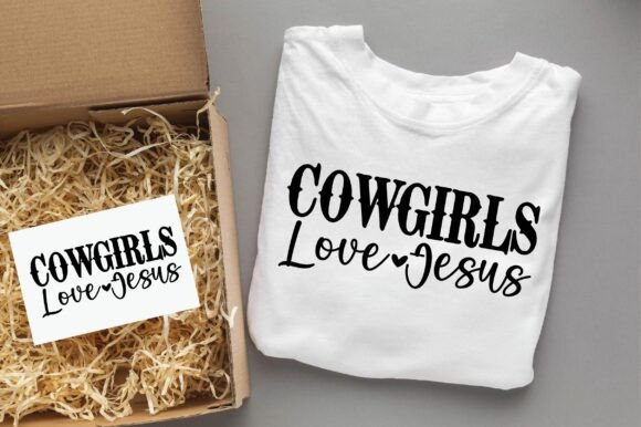 Cowgirls Love Jesus SVG PNG for T-Shirt Designs