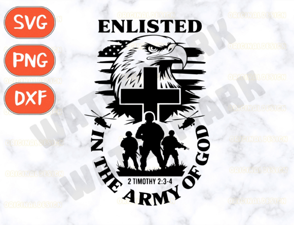 Enlisted in the Army God SVG, Christian T-Shirt Designs