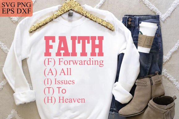 Faith, Christian SVG for T-Shirt Designs