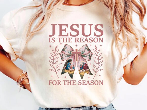 Jesus Is the Reason Coquette PNG — T-Shirt Designs