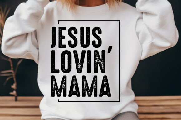 Jesus Lovin Mama Mothers Day Retro SVG T-Shirt Designs