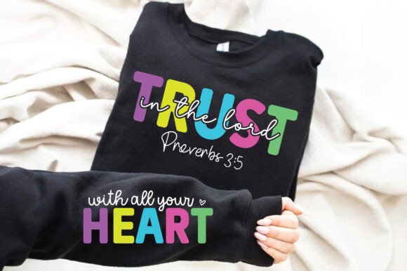 Trust in the Lord SVG, Christian PNG for T-Shirt Designs